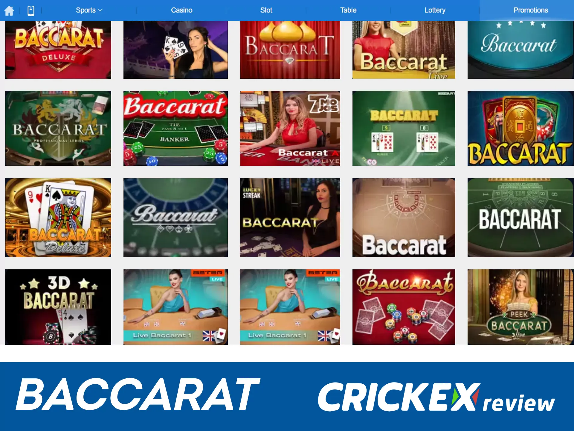 For casino games, choose baccarat from Crickex.