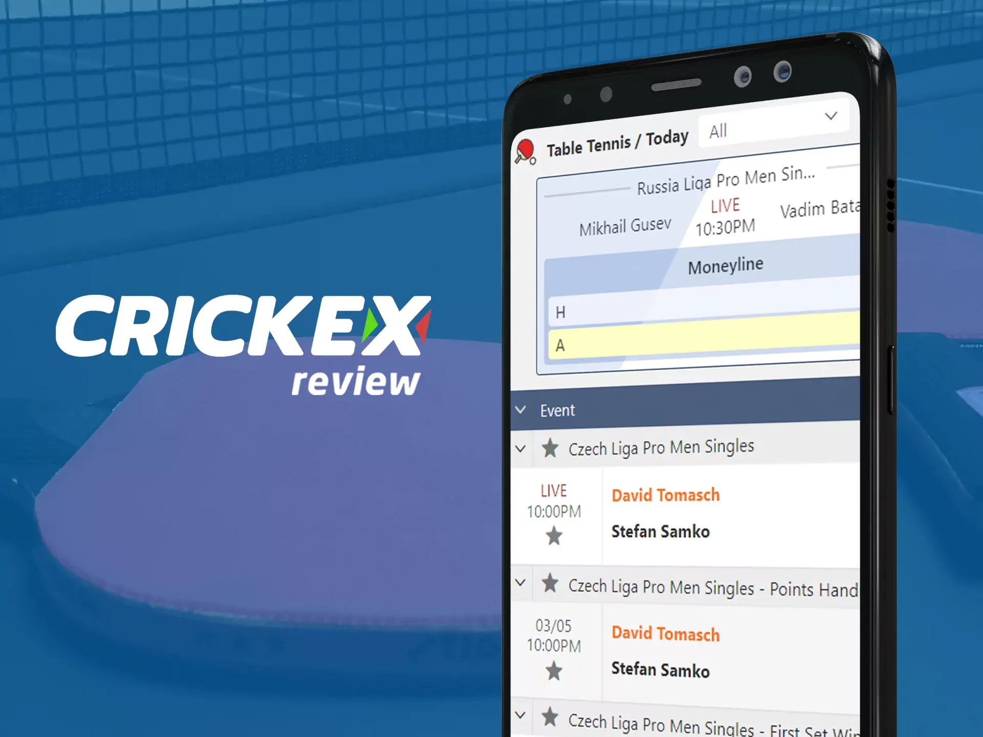 For table tennis betting, you can use Crickex on your phone.